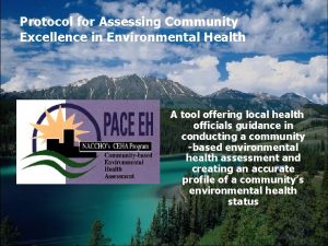 Protocol for Assessing Community Excellence in Environmental Health