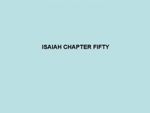 ISAIAH CHAPTER FIFTY PROPHET DATE JONAH 825 785