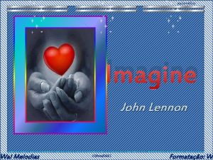 Wal Melodias automtico Imagine John Lennon 17nov2015 Formatao