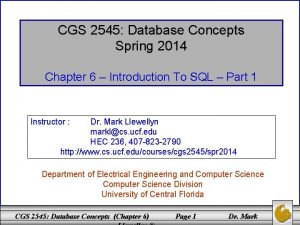 CGS 2545 Database Concepts Spring 2014 Chapter 6
