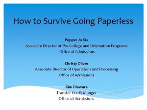 How to Survive Going Paperless Pepper Jo Six