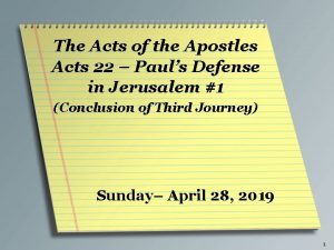 The Acts of the Apostles Acts 22 Pauls
