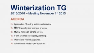 Winterization TG 20152016 Meeting November 1 st 2015