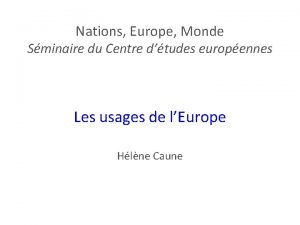 Nations Europe Monde Sminaire du Centre dtudes europennes