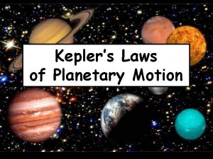 Keplers Laws of Planetary Motion Tycho Brahe Danish