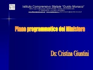 Istituto Comprensivo Statale Guido Monaco SEDE Largo Champcevinel