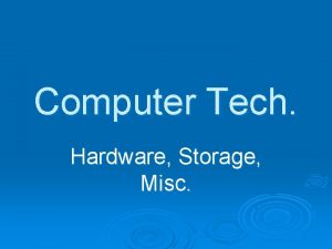 Computer Tech Hardware Storage Misc Computer Tech Jeopardy