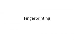 Fingerprinting FRICTION RIDGE Fingerprints Palm Prints Barefoot Impressions