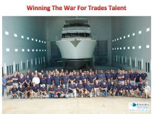Winning The War For Trades Talent 76 000