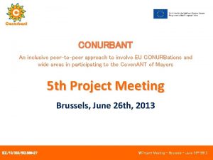 CONURBANT An inclusive peertopeer approach to involve EU