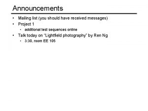 Announcements Mailing list you should have received messages