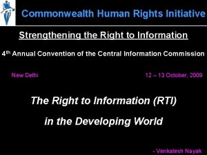 Commonwealth Human Rights Initiative Strengthening the Right to