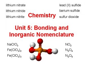 lithium nitrate lead II sulfide lithium nitride barium