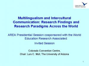 Multilingualism and Intercultural Communication Research Findings and Research