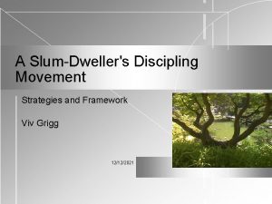 A SlumDwellers Discipling Movement Strategies and Framework Viv