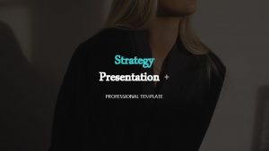 Strategy Presentation PROFESSIONAL TEMPLATE Welcome Slides Donec gravida