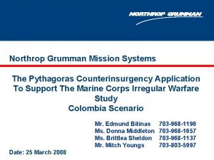 Northrop Grumman Mission Systems The Pythagoras Counterinsurgency Application