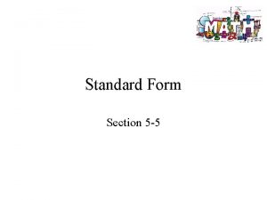 Standard Form Section 5 5 Vocabulary xintercept Standard