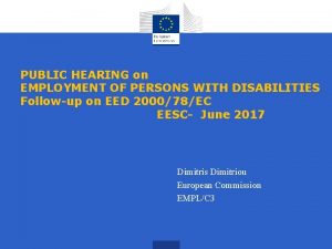 PUBLIC HEARING on EMPLOYMENT OF PERSONS WITH DISABILITIES