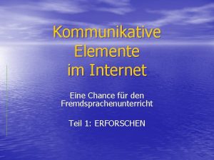 Kommunikative Elemente im Internet Eine Chance fr den