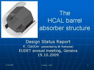 The HCAL barrel absorber structure Design Status Report