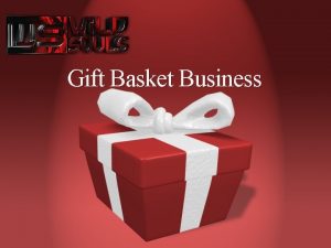 Gift Basket Business Gift Basket is a premier