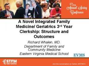 A Novel Integrated Family Medicine Geriatrics 3 rd