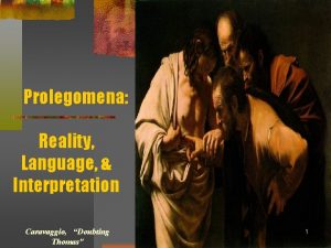 Prolegomena Reality Language Interpretation Caravaggio Doubting Thomas 1