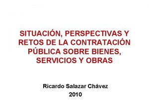 SITUACIN PERSPECTIVAS Y RETOS DE LA CONTRATACIN PBLICA