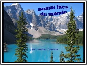 Lac Louise Canada Sur une version instrumentale de