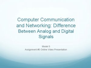 Computer Communication and Networking Difference Between Analog and