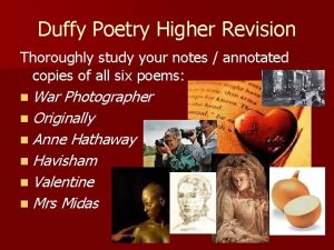 Duffy Poetry Higher Revision Thoroughly study your notes