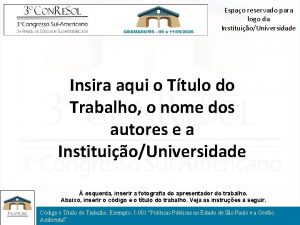 Espao reservado para logo da InstituioUniversidade Insira aqui