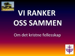 Greiner p det gode treet VI RANKER OSS