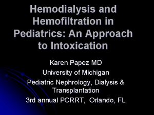 Hemodialysis and Hemofiltration in Pediatrics An Approach to