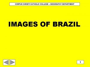 CORPUS CHRISTI CATHOLIC COLLEGE GEOGRAPHY DEPARTMENT IMAGES OF