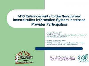 VFC Enhancements to the New Jersey Immunization Information