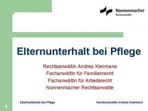 Elternunterhalt bei Pflege Rechtsanwltin Andrea Kleinhans Fachanwltin fr