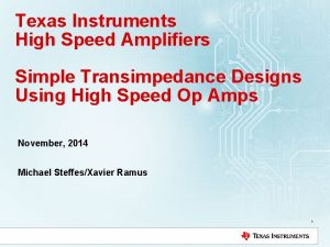 Texas Instruments High Speed Amplifiers Simple Transimpedance Designs