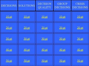 DECISIONS SOLUTIONS QUALITY GROUP CRISIS DECISIONS 10 pt