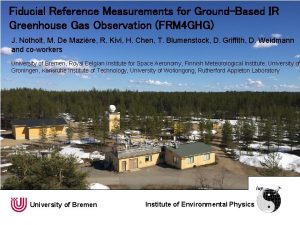 Fiducial Reference Measurements for GroundBased IR Greenhouse Gas