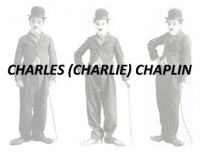 CHARLES CHARLIE CHAPLIN Charlie Chaplinin Hayat Hor grlmlerin