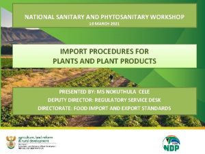 NATIONAL SANITARY AND PHYTOSANITARY WORKSHOP 10 MARCH 2021