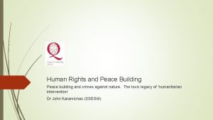 Human Rights and Peace Building Peace building and