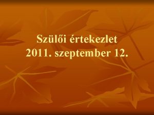 Szli rtekezlet 2011 szeptember 12 201011 es v