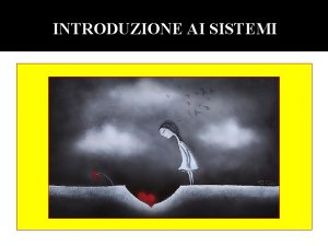 INTRODUZIONE AI SISTEMI Introduzione ai sistemi timici Dato