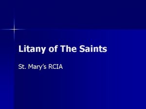 Litany of The Saints St Marys RCIA LORD