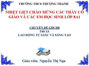 TRNG THCS THNG THANH NHIT LIT CHO MNG