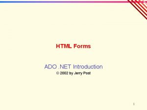 HTML Forms ADO NET Introduction 2002 by Jerry