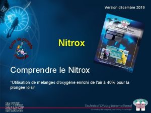 Version dcembre 2019 Nitrox Comprendre le Nitrox Utilisation